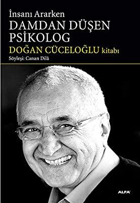 İnsanı Ararken Damdan Düşen Psikolog